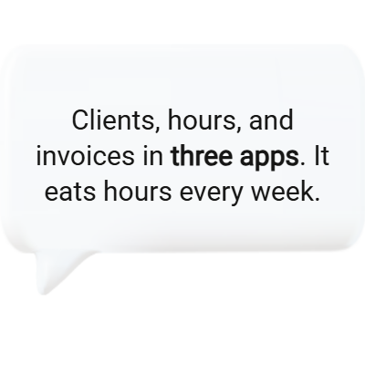 Service business juggling clients, timesheets, and invoices across separate tools.